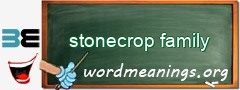 WordMeaning blackboard for stonecrop family